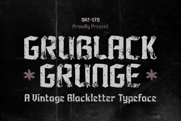 Grublack: The Blackletter Typeface for Modern Vintage Projects