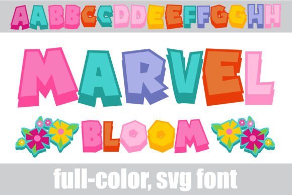 Marvel Bloom: A Vibrant Type Solution for Playful Design