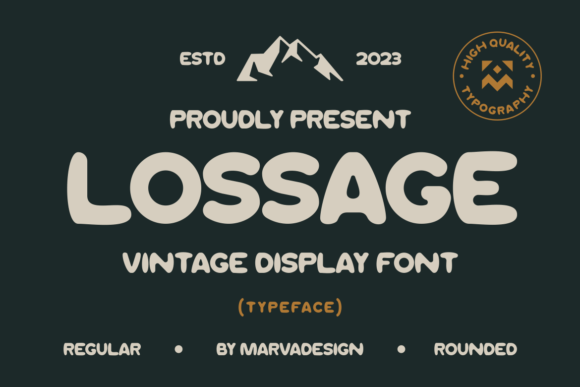 Why Lossage is the Display Font Your Brand Needs Now
